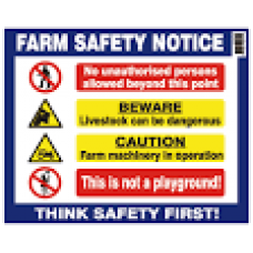 Farm Safety Notice Sign